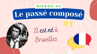 Le passé composé Part 1  Leçon de français Niveau A2  Cours de grammaire [upl. by Fritz549]