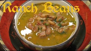 Ranch Style Beans Recipe Tutorial S1 Ep150 [upl. by Uhsoj]