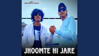 Jhoomte Hi Jare [upl. by Walt]