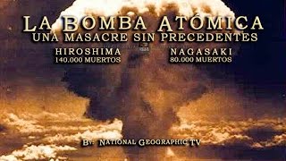 LOS SECRETOS DE LA BOMBA ATÓMICA  Documental de NationalGeographicTV [upl. by Dewhirst]