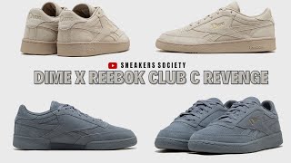 2023 Dime x Reebok Club C Revenge  DETAILED LOOK [upl. by Kcirdderf]