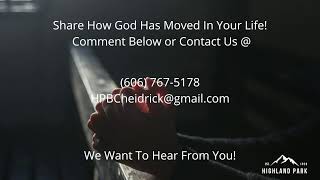 Highland Park Baptist Church Live Stream [upl. by Enaud]