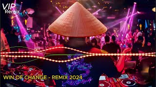 WIN OF CHANGE  REMIX 2024  Top Remixes  Best Nonstop in the World 2024 [upl. by Etteiluj684]