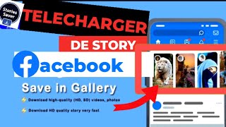 Comment télécharger des story Facebook sur votre téléphone [upl. by Enawd211]