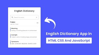 Build A Dictionary App in HTML CSS amp JavaScript [upl. by Lonnard649]