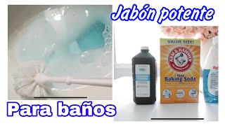 PREPARA TU JABON POTENTE PARA LIMPIAR LOS BAÑOS CON INGREDIENTES QUE YA TIENES EN CASA [upl. by Eissehc651]