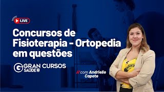 Concursos de Fisioterapia  Ortopedia em questões com Andrielle Capote [upl. by Introc]