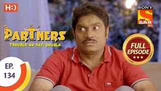 Partners Trouble Ho Gayi Double  Ep 134  Full Episode  1st June 2018 [upl. by Keldon417]