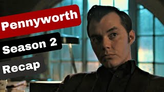 Pennyworth Season 2 Recap [upl. by Noneek]