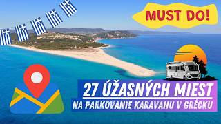 27 Úžasných miest na parkovanie karavanu v Grécku [upl. by Patnode]