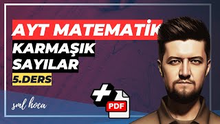 İkinci DD Karmaşık Sayılar Konu Anlatımı  5  AYT Matematik [upl. by Ajuna555]