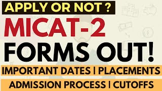 MICAT 2 registrations started Last date to apply  Imp Details  Placements  Apply or Not [upl. by Winnie]