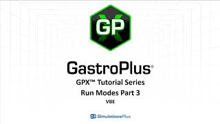 GPX™ Tutorial Series GastroPlus X Run Modes Population Simulation amp Virtual Bioequivalence [upl. by Adniled]