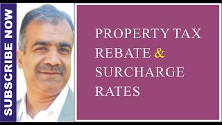 Property tax rates I Rebate amp Surcharge rate [upl. by Stevenson]