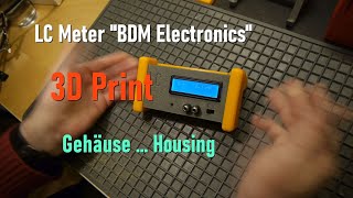 LC Meter quotBDM Electronicsquot Gehäuse Housing 3D Druck  privat kostenlos free for private use [upl. by Llerral]