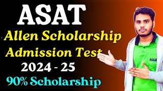 Allen Scholarship Admission Test 202324  ASAT Syllabus  Allen ASAT Exam Preparation  Asat 2024 [upl. by Annoyek30]