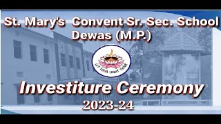 Oath Ceremony 202324  St Marys Convent Sr Sec School Dewas [upl. by Eeliak]