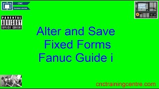 How to Alter and save fixed forms Fanuc Guide I [upl. by Nicolella]