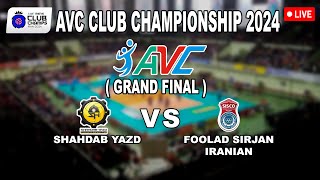 LIVE SHAHDAB YAZD VS FOOLAD SIRJAN IRANIAN AVC MENS CLUB CHAMPIONSHIP 2024 [upl. by Blalock]