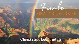 Finale  Oratorium Jozef  Christelijk koor Judah [upl. by Rexford671]