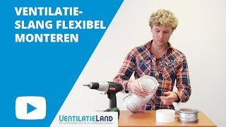 Hoe monteer ik een FLEXIBELE VENTILATIESLANG  Ventilatielandnl [upl. by Nysa250]