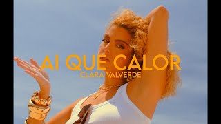 Ai que calor  Clara Valverde Prod CANETARIA [upl. by Enoj773]