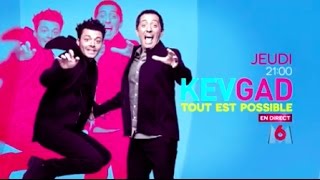 Kev Adams et Gad Elmaleh  Tout est Possible sur M6 [upl. by Dorrahs]