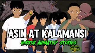 PINOY ANIMATED STORY  ASIN AT KALAMANSI  ASWANG TRUE ANIMATED STORIES  PINOY NIGHTMARE [upl. by Lsiel]