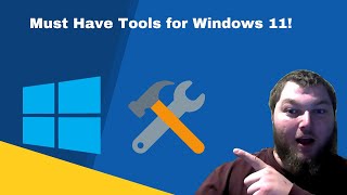 Must Have Tools For Windows 11  WATCH AFTER INSTALLING WIN 11 [upl. by Voleta718]