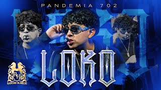 Pandemia 702  Loko En Vivo [upl. by Dee Dee]