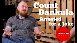 Count Dankula on Being Arrested for a Joke [upl. by Witt]