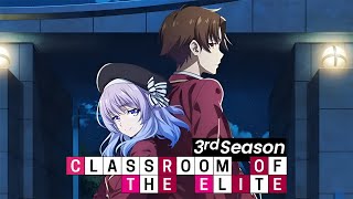 CLASSROOM OF THE ELITE Season 3 Trailer is About to Get VERY Good [upl. by Jammie]