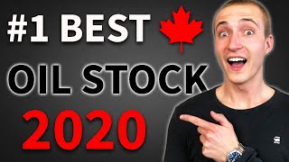 Top 3 BEST Canadian Oil Stocks RANKED Which Oil Stock to BUY Now in 2020 [upl. by Ecydnarb]