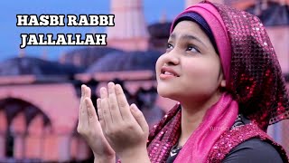 Hasbi Rabbi Jallallah Naat By Yumna Ajin [upl. by Xuagram320]