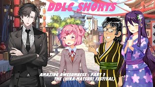 DDLC Shorts  Amazing Awesomness Part 2 The HinaMatsuri Festival [upl. by Elmina]