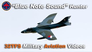 Awesome quotBlue Note Soundquot Dutch hawker Hunter [upl. by Ledarf904]