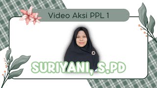 PPL 1 PPG DALJAB 2023  BIOLOGI  SURIYANI  UNIVERSITAS MUHAMMADIYAH SURAKARTA [upl. by Tiram]