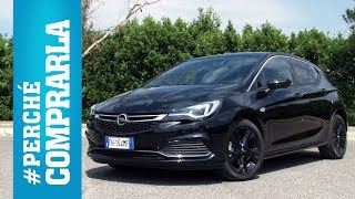 Opel Astra 2017  Perché comprarla… e perché no [upl. by Navets]