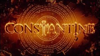 Constantine Original Theme Suite  DC Comics [upl. by Ativoj]