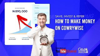 How to Make Money on Cowrywise  Learn to Save and Invest on Cowrywise [upl. by Ramhaj537]