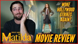 Roald Dahls Matilda The Musical  Movie Review  Woke Hollywood Strikes Again [upl. by Ginevra230]