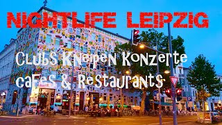 Leipzig Clubs Kneipen Konzerte amp Restaurants in der Südvorstadt Zentrum Süd amp rund um die Karli [upl. by Cookie]