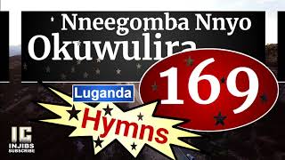 Enjatula Mu Luganda  NNEEGOMBA NNYO OKUWULIRA 169 Luganda Hymns Mp3  Church Of Uganda  Injibs [upl. by Ward]