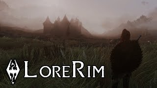 The Best Way To Play Skyrim  3300 Modlist  LoreRim 173 [upl. by Leda958]