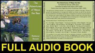 The Adventures of Maya the Bee  FULL AUDIO BOOK  Waldemar BONSELS [upl. by Yelkreb]