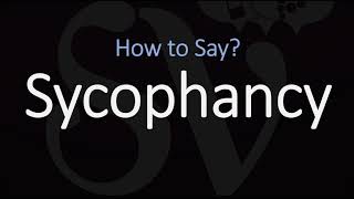 How to Pronounce Sycophancy CORRECTLY Meaning amp Pronunciation [upl. by Calan]