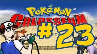 PokéPlay Pokémon Colosseum  Part 23 [upl. by Suciram]