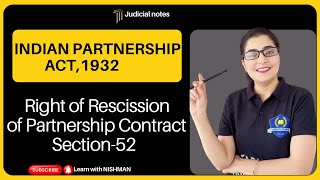 🛟Right of Rescission of of Partnership Contract Sec 52 IPA  1932 Judicial preparation  CLAT [upl. by Bruell]