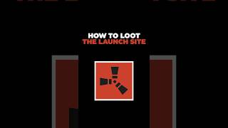 How to loot Launch Site shorts rust [upl. by Dominga52]