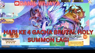 HARI KE 4 GACHA BRUTAL HOLY SUMMON LAGI  Draconia Saga [upl. by Luy]